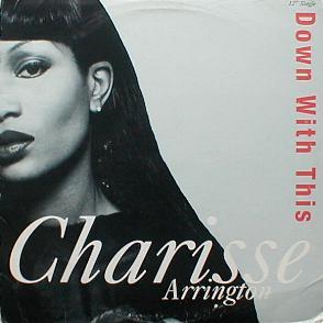 Charisse Arrington - Down With This
