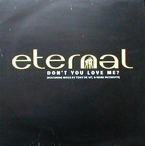 Eternal - Don't You Love Me