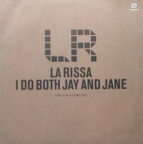 La Rissa - I Do Both Jay And Jane