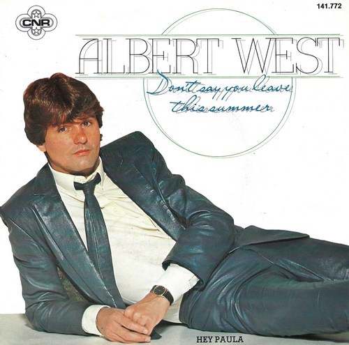 Albert West - Don't Say You Leave This Summer