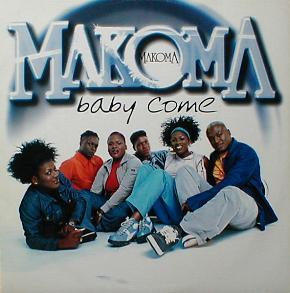 Makoma - Baby Come