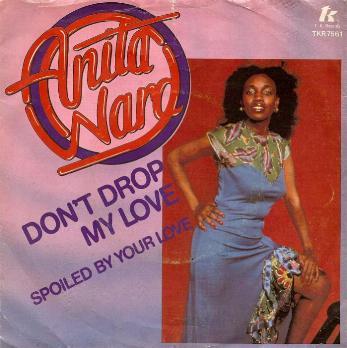 Anita Ward - Don't Drop My Love