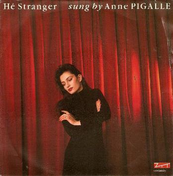 Anne Pigalle - Hé Stranger