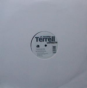 Terrell - Loyalty ( MINT )
