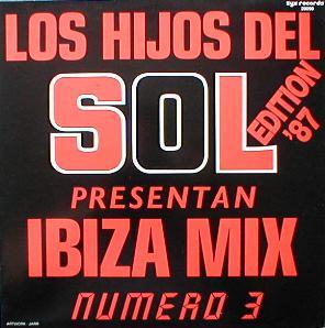 Various - Los Hijos Del Sol Presentan Ibiza Mix Numero 3 ( MINT )
