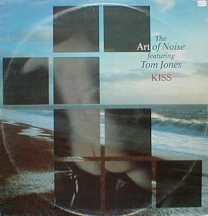 Art Of Noise, The Feat. Tom Jones - Kiss