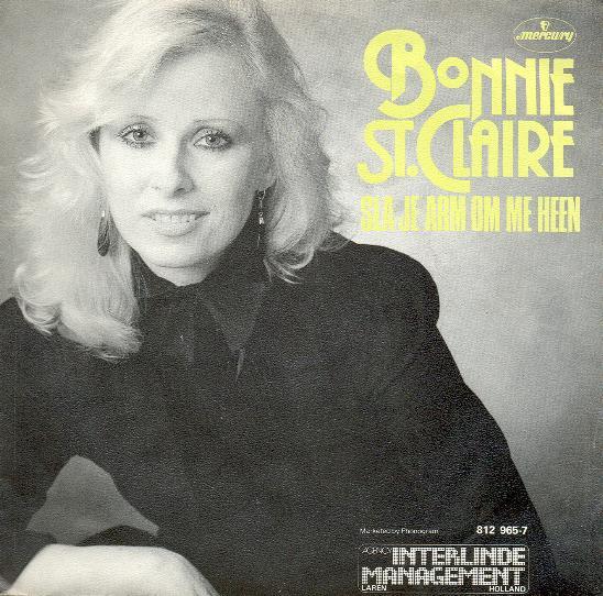Bonnie St.Claire - Sla Je Arm Om Me Heen