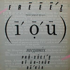Freeez - I.O.U. ( Megamix )