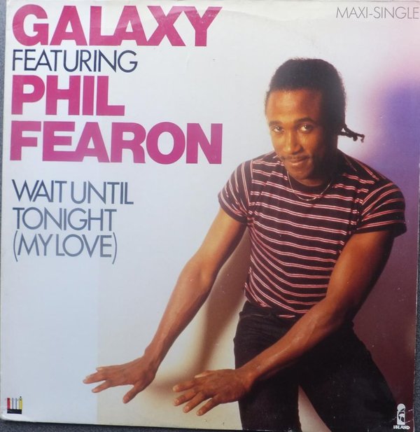 Galaxy Feat. Phil Fearon - Wait Until Tonight ( My Love )