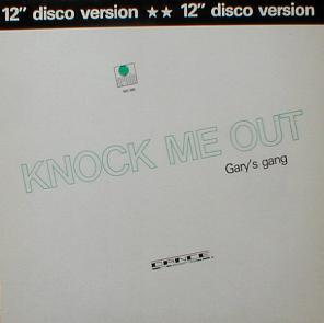 Gary's Gang - Knock Me Out ( 12" Disco Version )