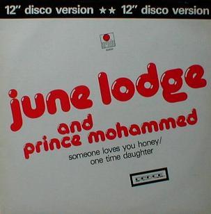 June Lodge & Prince Mohammed - Someone Loves You Honey / One Time Daughter