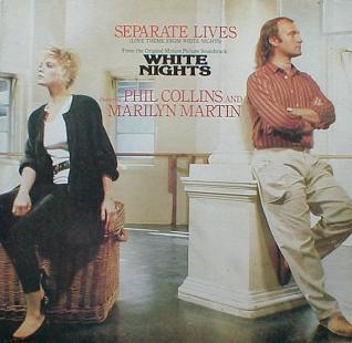 Phil Collins & Marilyn Martin - Separate Lives ( Love Theme From White Nights ) ( MINT )