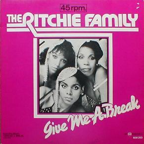 Ritchie Family, The - Give Me A Break