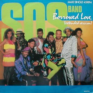 S.O.S. Band, The - Borrowed Love ( Extended Version )
