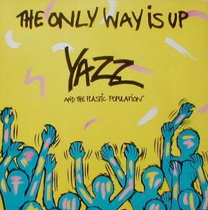 Yazz & The Plastic Population - The Only Way Is Up ( MINT )