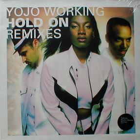 Yojo Working - Hold On ( Remix ) ( MINT )