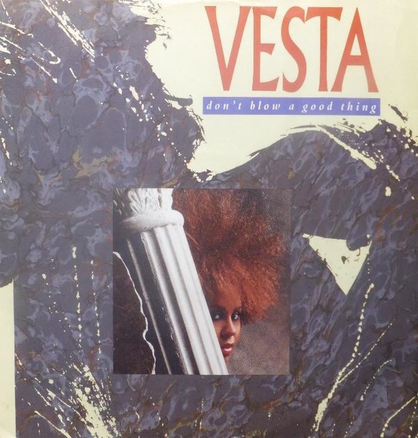 Vesta Williams - Don't Blow A Good Thing ( Extended Remix )
