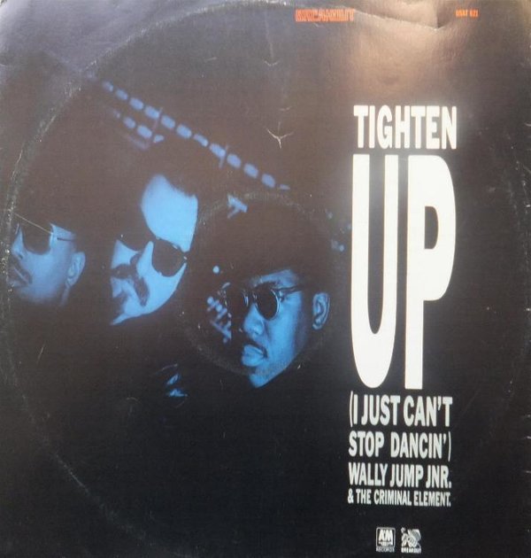Wally Jump Jr. & The Criminal Element - Tighten Up ( I Just Can't Stop Dancin' )