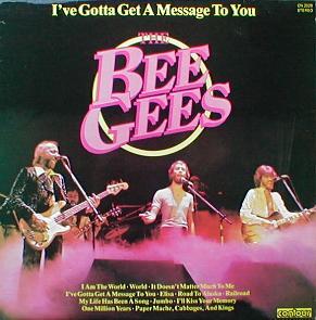 Bee Gees - I've Gotta Get A Message To You