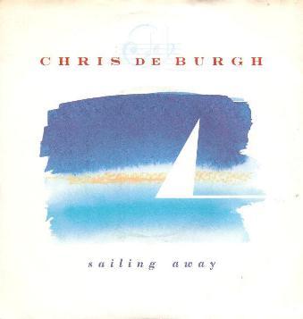 Chris De Burgh - Sailing Away