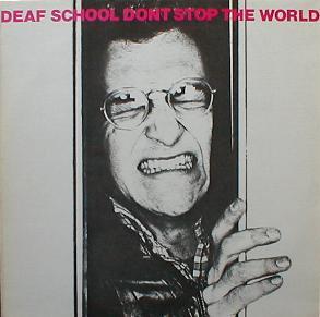 Deaf School - Don't Stop The World