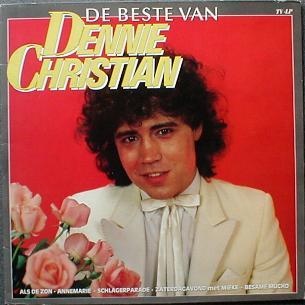 Dennie Christian - De Beste Van Dennie Christian