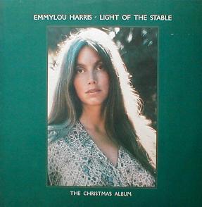 Emmylou Harris - Light Of The Stable