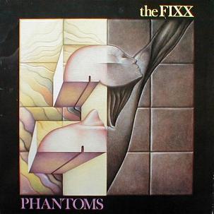 Fixx, The - Phantoms