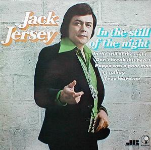Jack Jersey - In The Still Of The Night