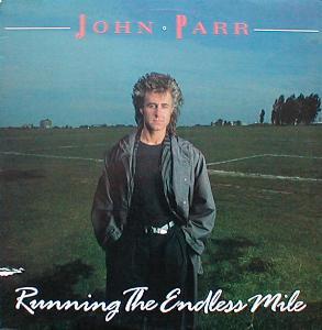 John Parr - Running The Endless Mile