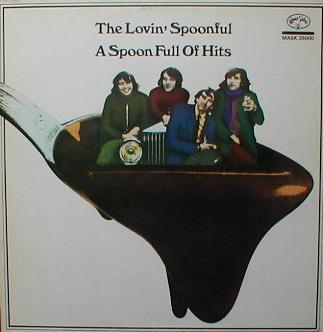 Lovin' Spoonful, The - A Spoon Full Of Hits