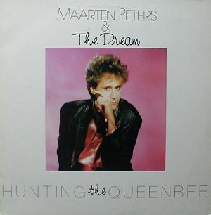 Maarten Peters & The Dream - Hunting The Queenbee