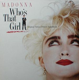 Madonna - Who's That Girl ( Original Motion Picture Soundtrack )