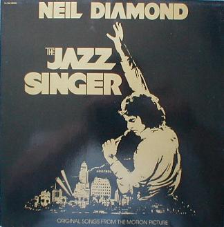 Neil Diamond - The Jazz Singer ( Original Songs From The Motion Picture )