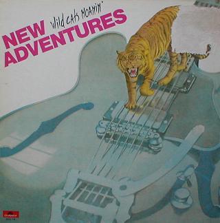 New Adventures - Wild Cats Moanin'