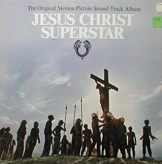 Andrew Lloyd Webber - Jesus Christ Superstar ( The Original Motion Picture Soundtrack Album )