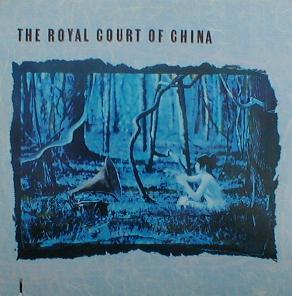 Royal Court Of China, The - The Royal Court Of China