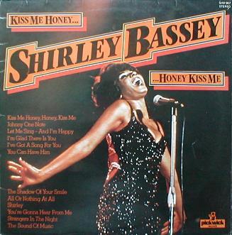 Shirley Bassey - Kiss Me Honey, Honey, Kiss Me