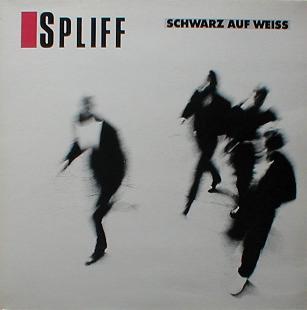 Spliff - Schwarz Auf Weiss