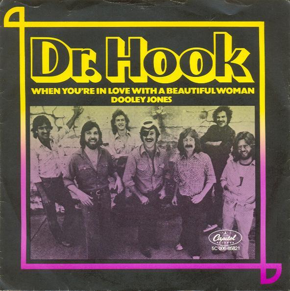 Dr. Hook - When You're In Love With A Beautiful Woman