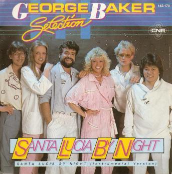 George Baker Selection - Santa Lucia By Night