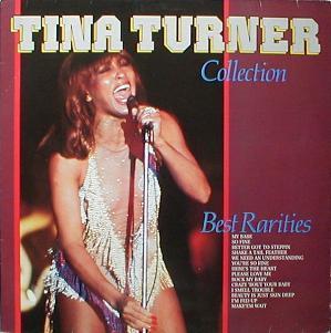 Tina Turner - Tina Turner Collection : Best Rarities