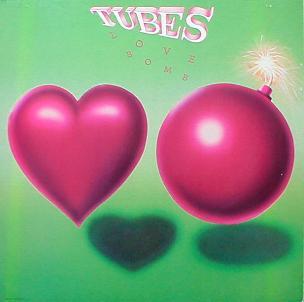 Tubes, The - Love Bomb