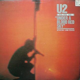 U2 - Live " Under A Blood Red Sky "