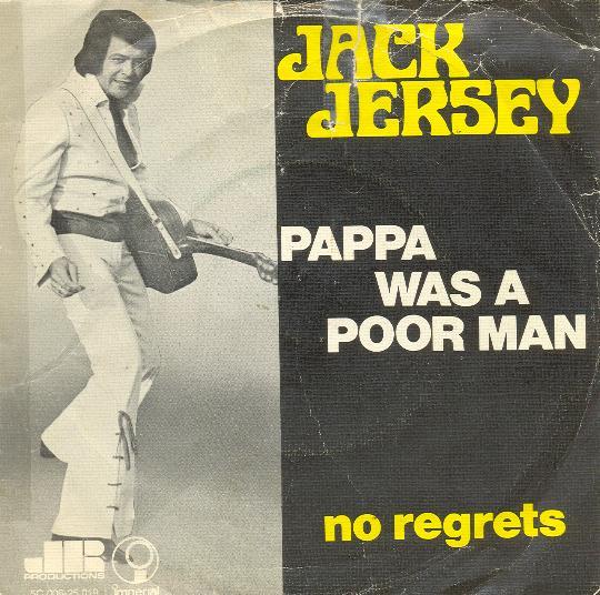 Jack Jersey - Pappa Was A Poor Man