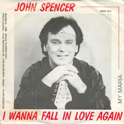 John Spencer - I Wanna Fall In Love Again