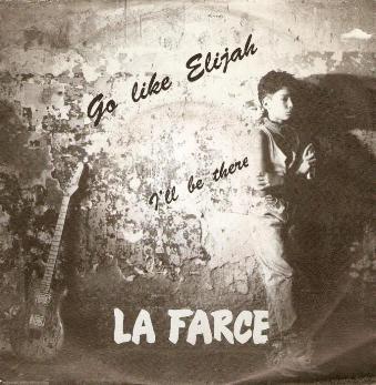 La Farce - Go Like Elijah