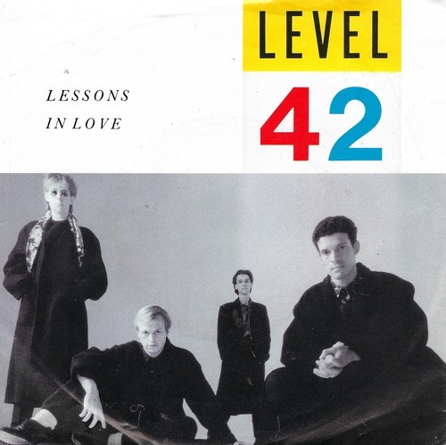 Level 42 - Lessons In Love