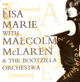 Lisa Marie With Malcolm McLaren & The Bootzilla Orchestra - Something's Jumpin' In Your Shirt