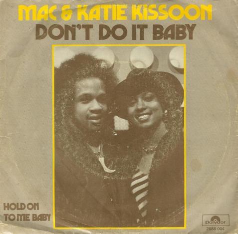Mac & Katie Kissoon - Don't Do It Baby